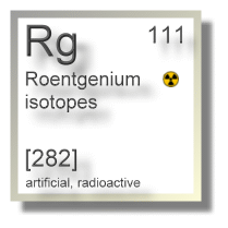 Roentgenium isotopes